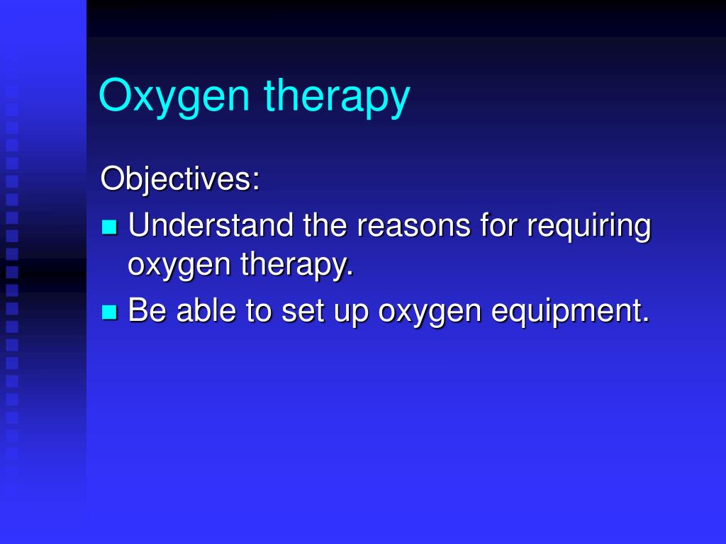 PPT Oxygen Therapy PowerPoint Presentation ID422355