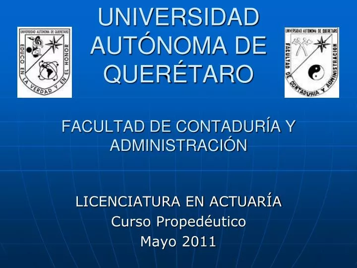 PPT UNIVERSIDAD AUTÓNOMA DE QUERÉTARO FACULTAD DE CONTADURÍA Y