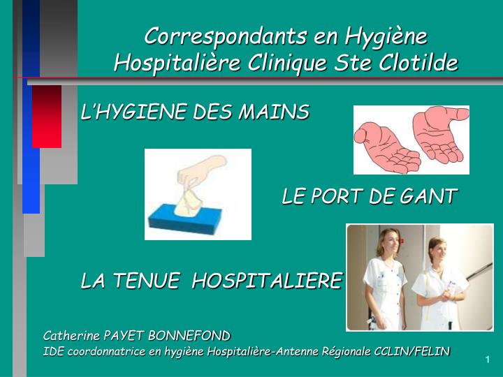 Ppt Correspondants En Hygi Ne Hospitali Re Clinique Ste Clotilde