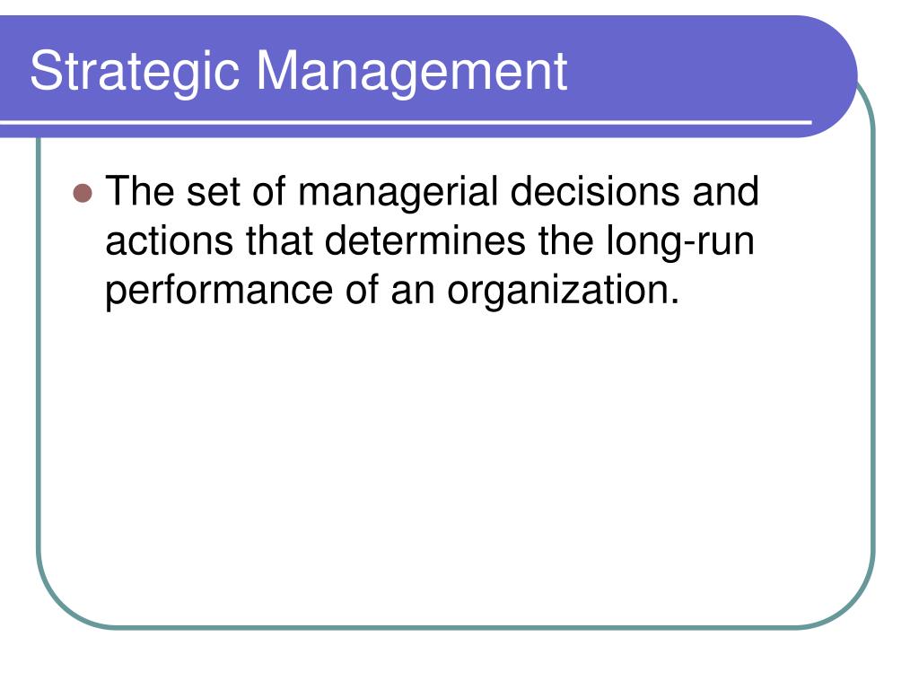 strategic management ppt Chapter 1 the nature of strategic management strategic management: concepts & cases 11th edition fred david themes in the text art & science of formulating, implementing, and evaluating, cross-functional decisions that enable an organization to achieve its objectives in essence, the strategic plan is a company’s game plan peter drucker: -- think through the overall mission of a business. strategic management ppt Chapter 1 the nature of strategic management strategic management: concepts & cases 11th edition fred david themes in the text art & science of formulating, implementing, and evaluating, cross-functional decisions that enable an organization to achieve its objectives in essence, the strategic plan is a company’s game plan peter drucker: -- think through the overall mission of a business.