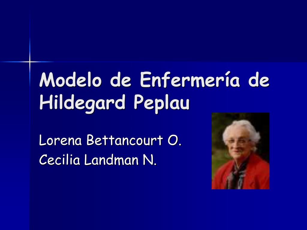 hildegard peplau Dr hildegard elizabeth peplau, nursing educator who played major role in developing theory and practice of psychiatric and mental health nursing, dies at age of 89 (m. hildegard peplau Dr hildegard elizabeth peplau, nursing educator who played major role in developing theory and practice of psychiatric and mental health nursing, dies at age of 89 (m.
