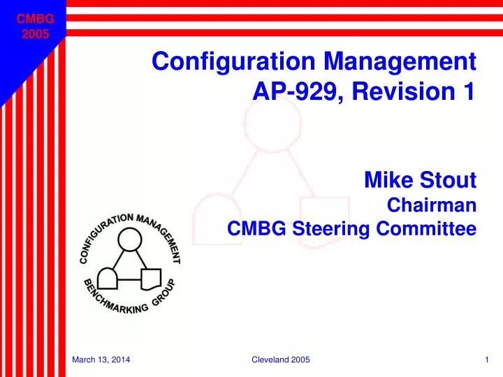 Ppt Configuration Management Ap 929 Revision 1 Mike Stout Chairman Cmbg Steering Committee Steering Committee Presentation Exle