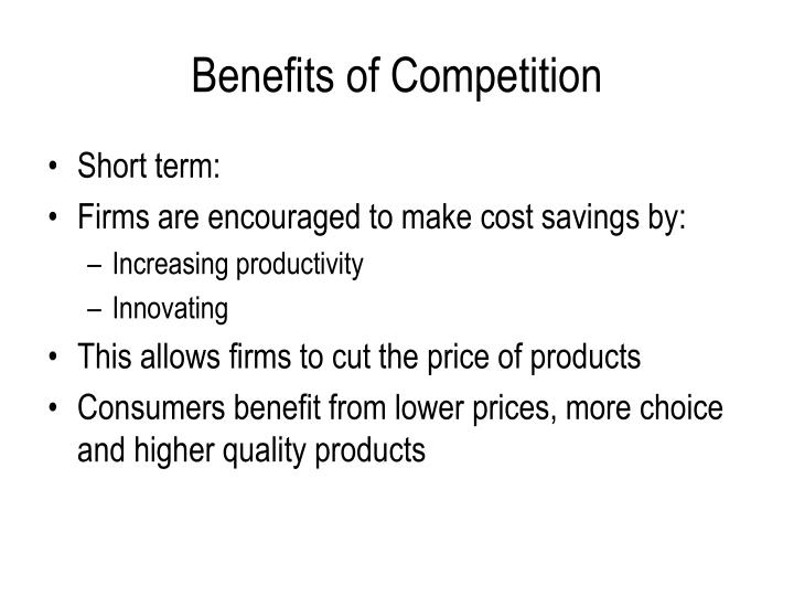 How Does Competition Benefit Consumers PPT - Competitive Markets PowerPoint Presentation - ID:475239