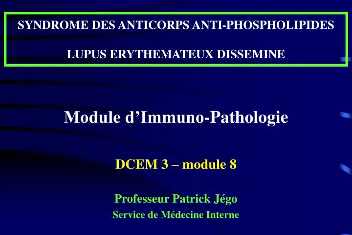Ppt Syndrome Des Anticorps Anti Phospholipides Lupus Erythemateux Dissemine Powerpoint Sle Business Presentation