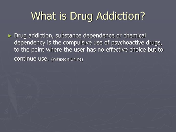 drug addiction powerpoint drug addiction powerpoint