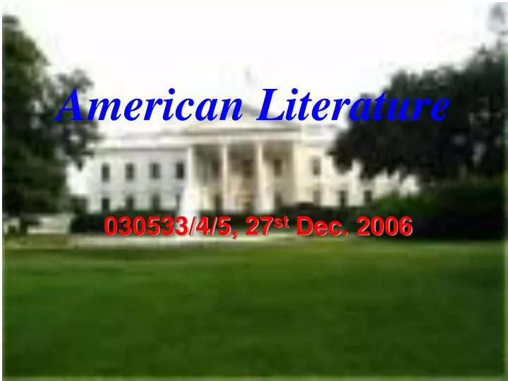 how to get american literature powerpoint presentation