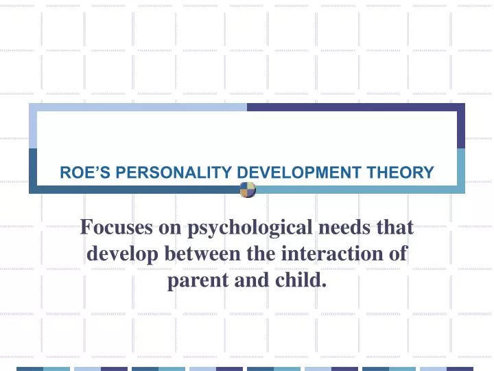Anne Roe Career Development Theory Pdf Writer