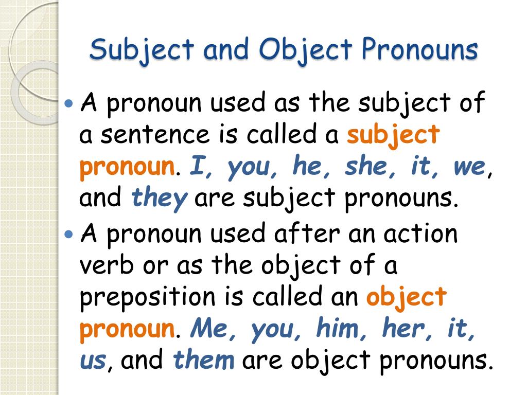 Examples Of Subject And Object Pronouns