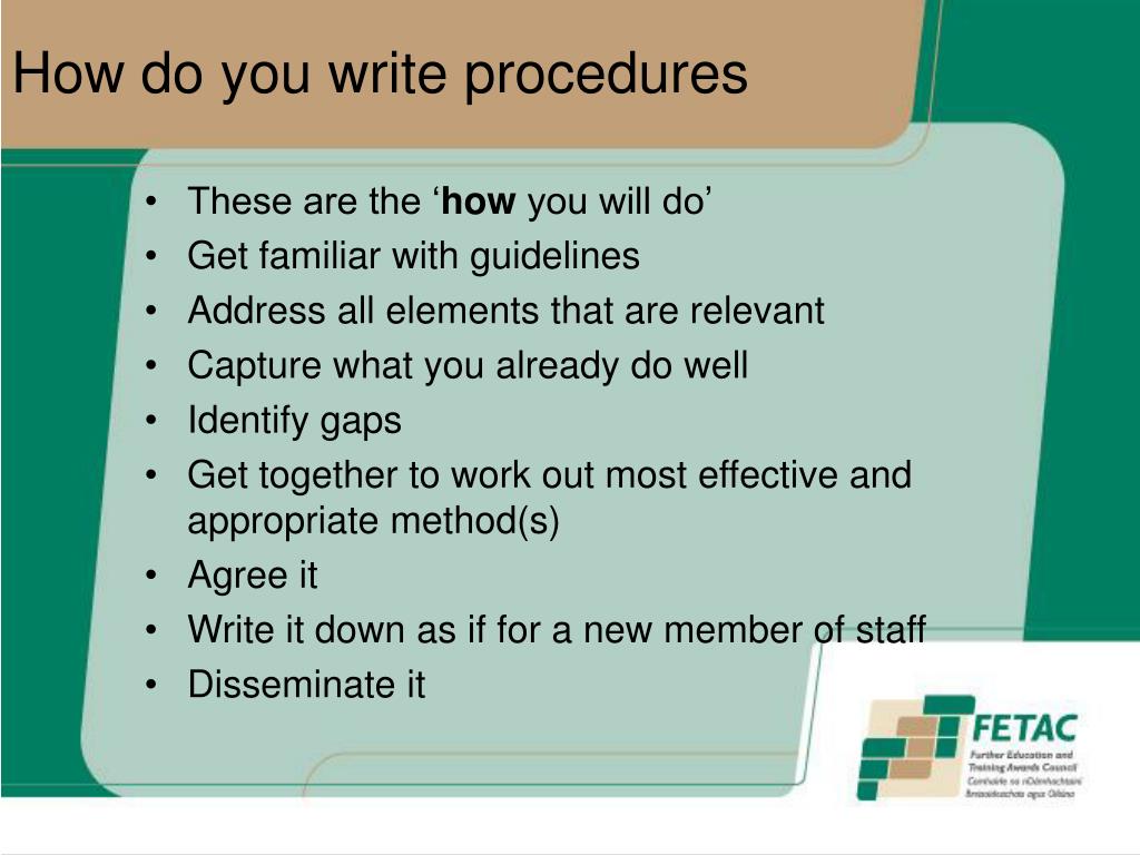 how to write a procedure How to write a report reports generally involve presenting your investigation and analysis of information or an issue, recommending actions and making proposals. how to write a procedure How to write a report reports generally involve presenting your investigation and analysis of information or an issue, recommending actions and making proposals.