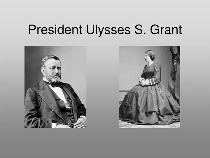 ulysses s.grant accomplishments