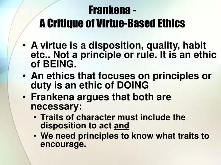 virtue based ethical systems Virtue ethics in the workplace is based on each individual employee's virtues and how those virtues affect their behavior within the work. virtue based ethical systems Virtue ethics in the workplace is based on each individual employee's virtues and how those virtues affect their behavior within the work.