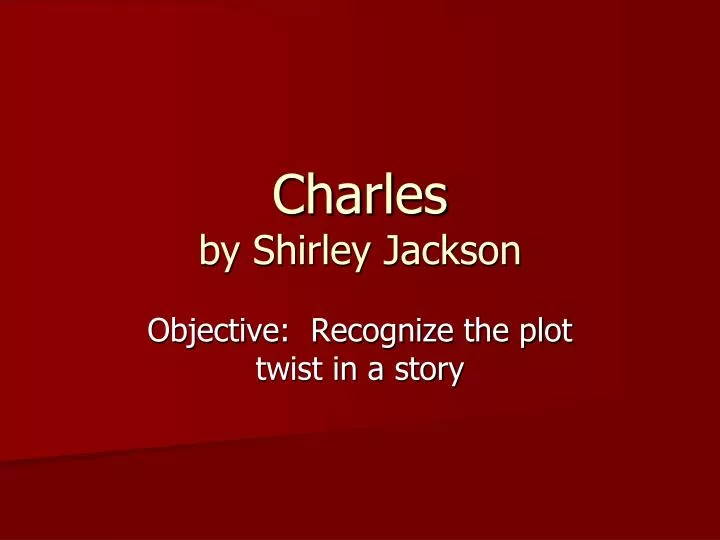 charles by shirley jackson essays charles by shirley jackson essays