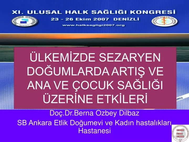 Ppt Do Dr Berna Zbey Dilbaz Sb Ankara Etlik Do Umevi Ve Kad N