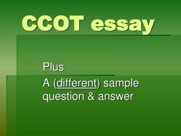 Ccot Essays