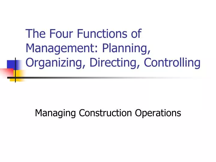 PPT The Four Functions of Management Planning, Organizing, Directing, Controlling PowerPoint