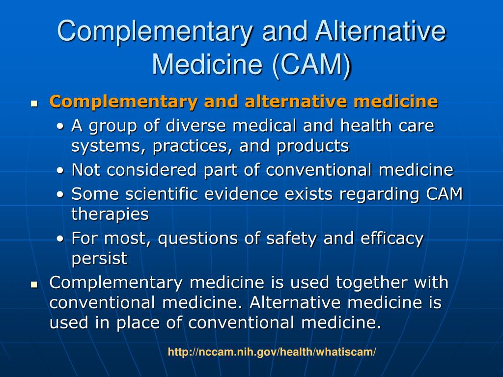 Ppt Complementary And Alternative Medicine Cam