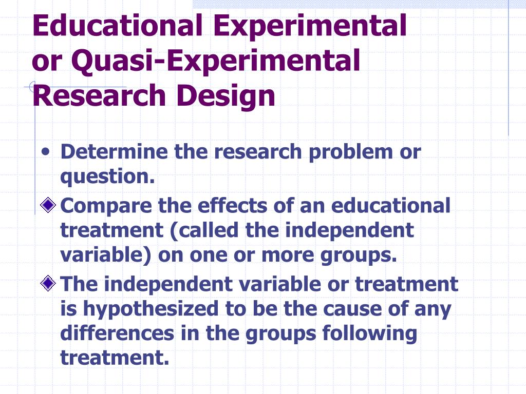 which of the following is an example of quasi-experimental design