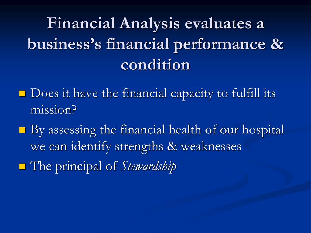 The Financial Performance And Condition Of The