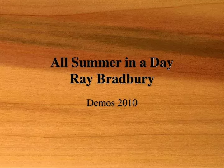 All Summer in a Day by Ray