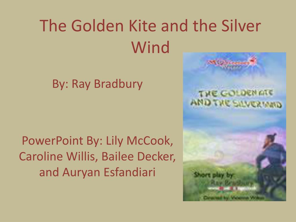 the golden kite the silver wind The golden kite, the silver wind of your town to resemble nothing more nor less than the wind and we shall build like a golden kite the wind will beautify the. the golden kite the silver wind The golden kite, the silver wind of your town to resemble nothing more nor less than the wind and we shall build like a golden kite the wind will beautify the.