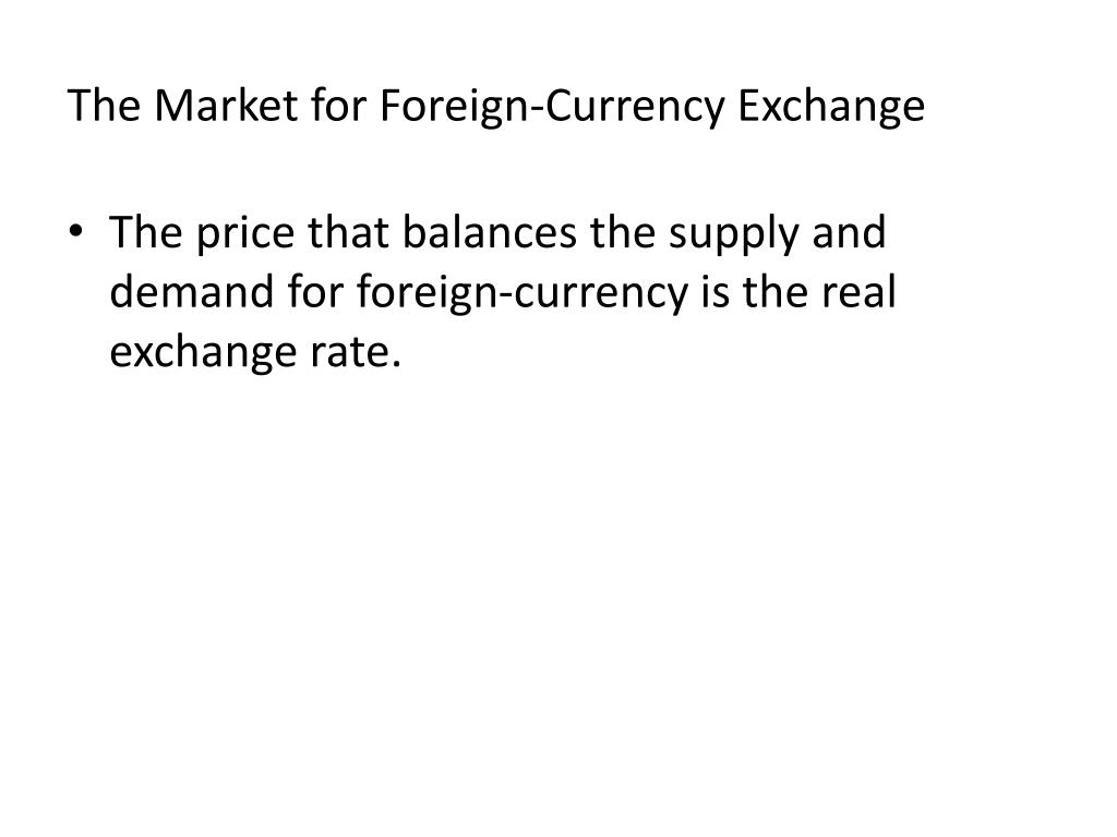 Market for foreign currency exchange