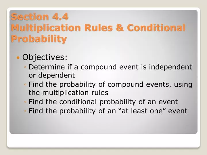 ppt-section-4-4-multiplication-rules-conditional-probability-powerpoint-presentation-id-706253
