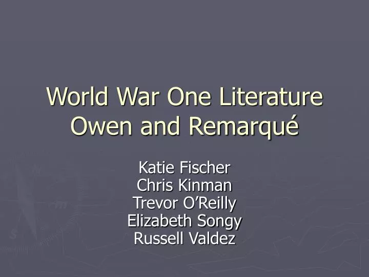 a history of the first world war in wilfred owens dulce et decorum est and erich maria remarques all a history of the first world war in wilfred owens dulce et decorum est and erich maria remarques all