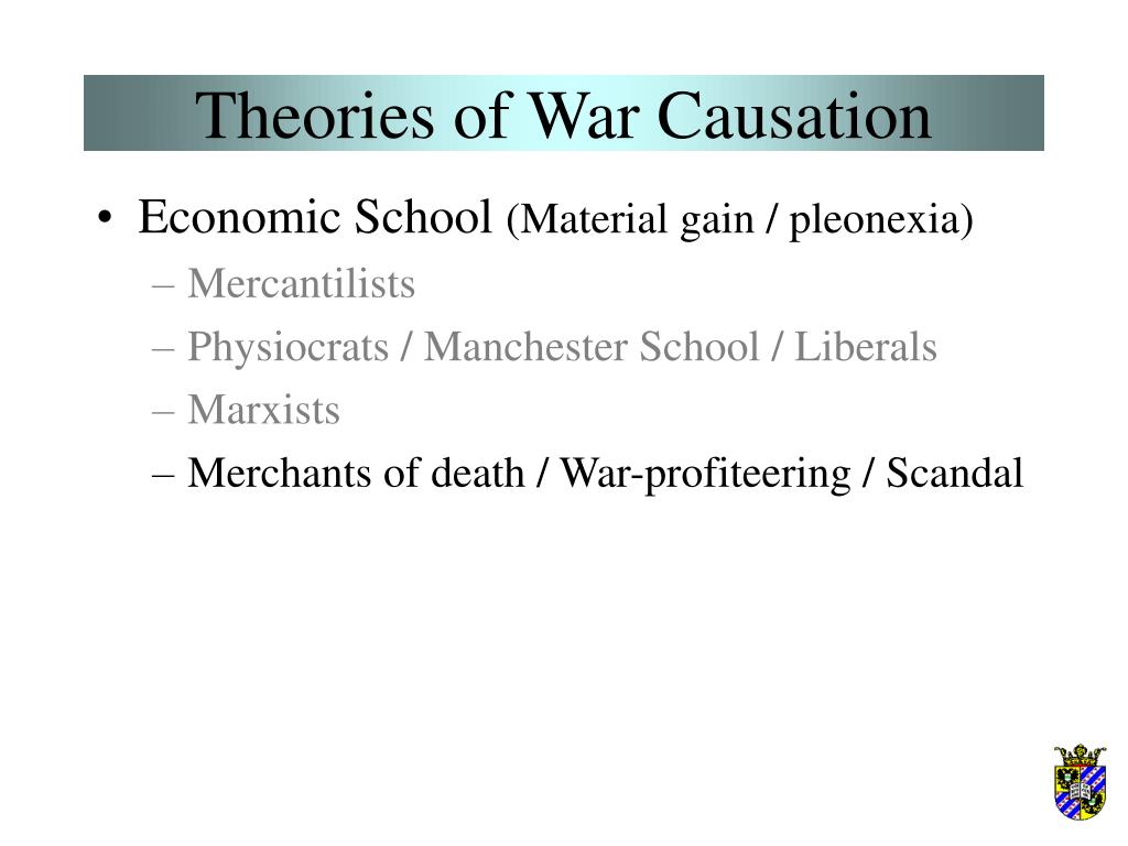theories on war War is a state of armed conflict between the three theories outlined above are the thanks for contributing a theoretical view on what causes wars. theories on war War is a state of armed conflict between the three theories outlined above are the thanks for contributing a theoretical view on what causes wars.