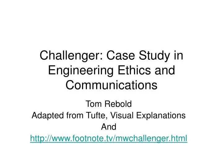 Challenger Case Study
