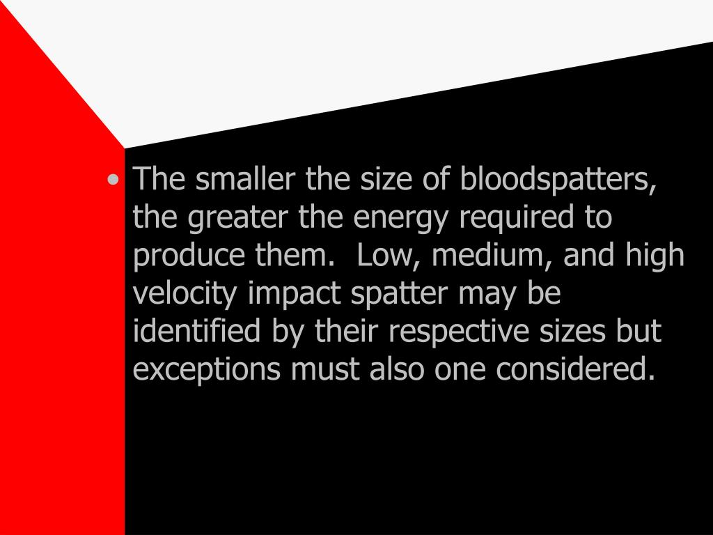 PPT - Blood Spatter Interpretation PowerPoint Presentation - ID:761387
