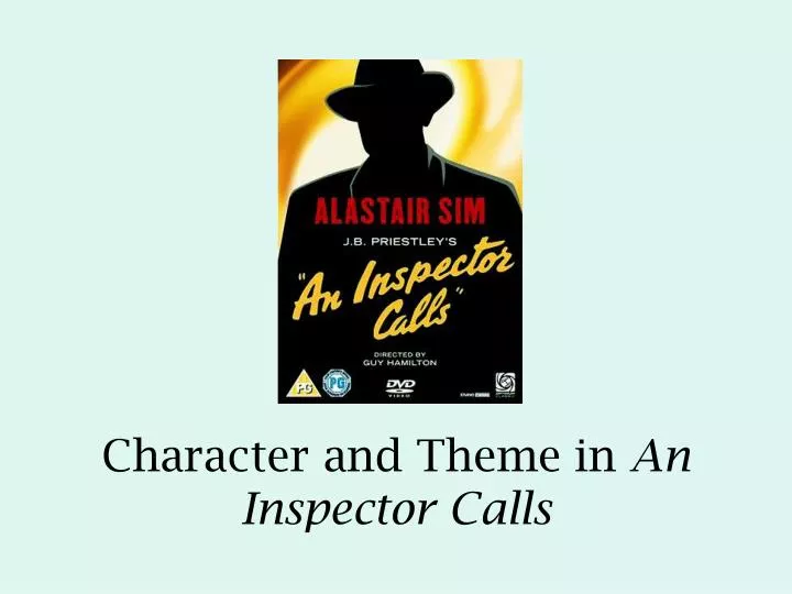 Themes In An Inspector Calls Ppt | ppt character and theme in an inspector calls powerpoint Themes In An Inspector Calls Ppt | ppt character and theme in an inspector calls powerpoint