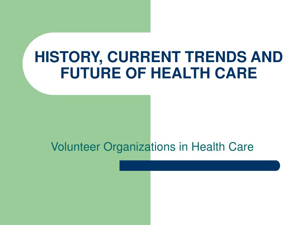 Future Trends in Health Care