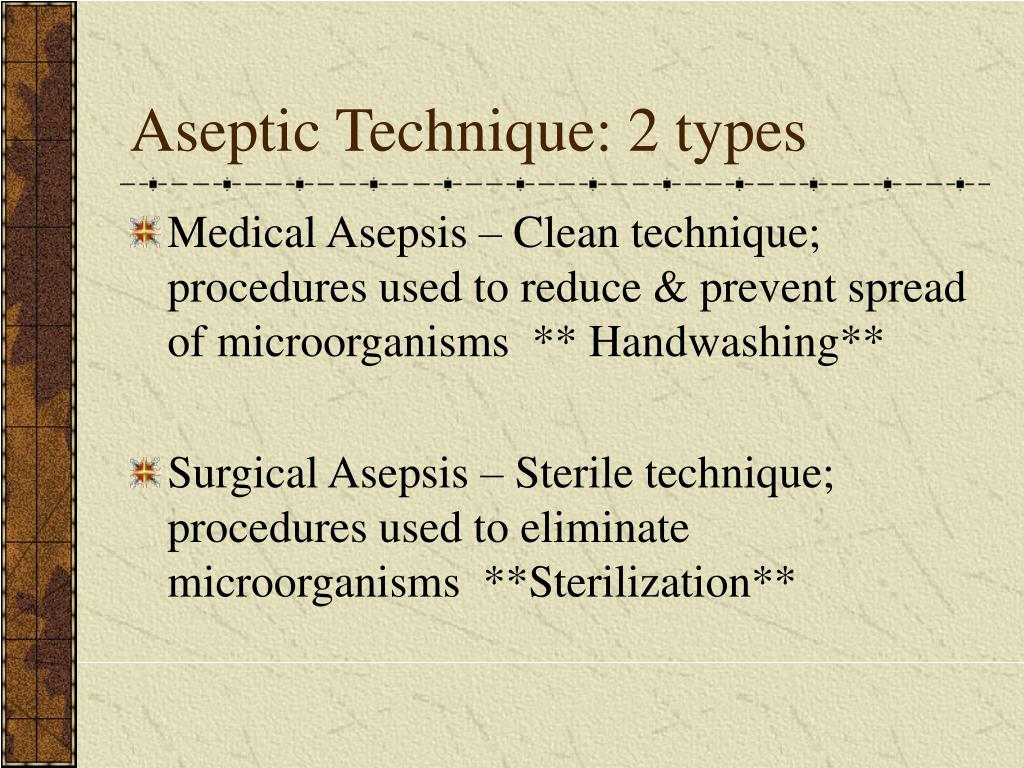 asepsis technique asepsis technique