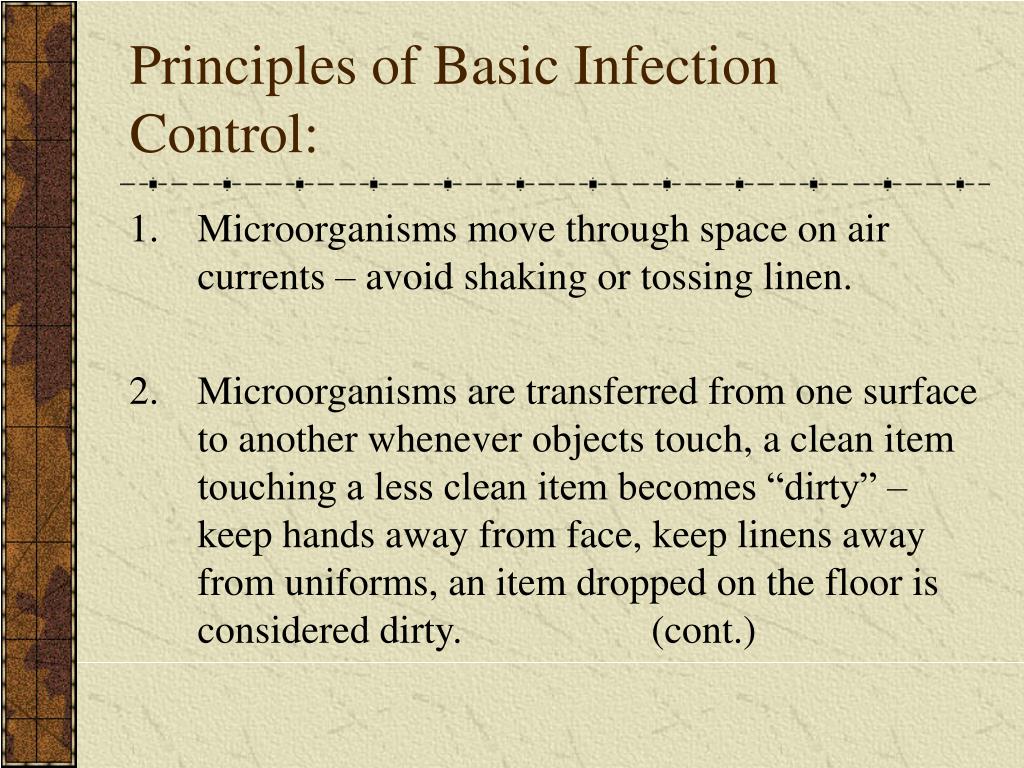 principles of infection control Maintain relevant regulatory and guidance documents and make sure these are act as a resource on infection control/prevention for the team or organization. principles of infection control Maintain relevant regulatory and guidance documents and make sure these are act as a resource on infection control/prevention for the team or organization.