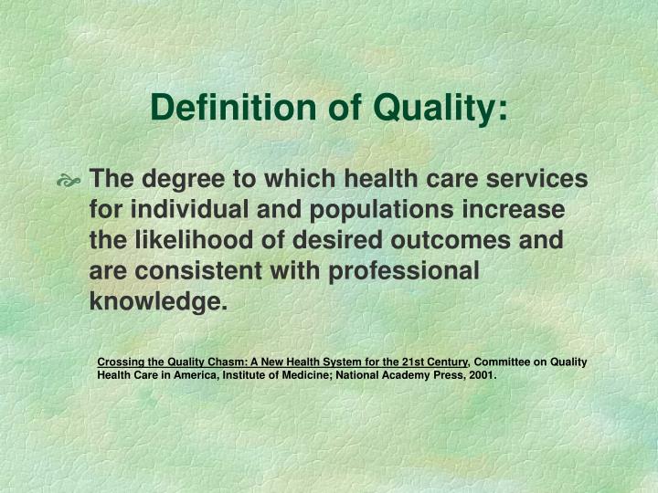 definition quality health care