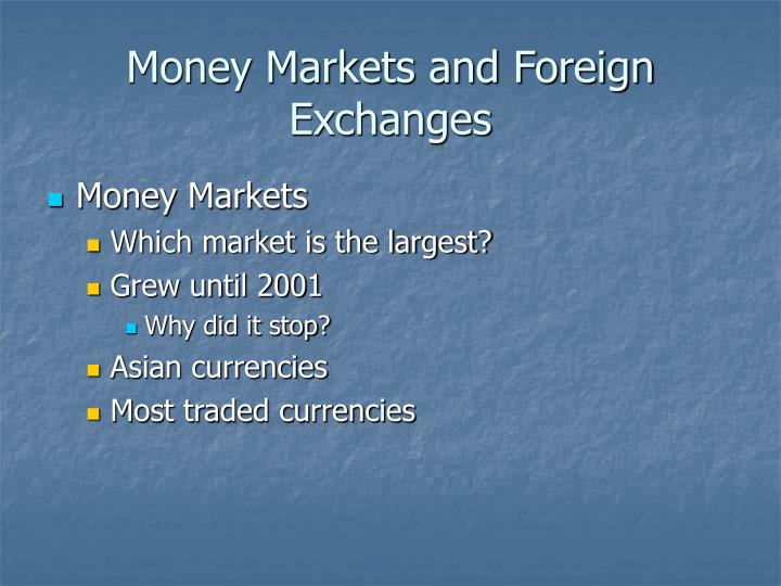Money market exchange