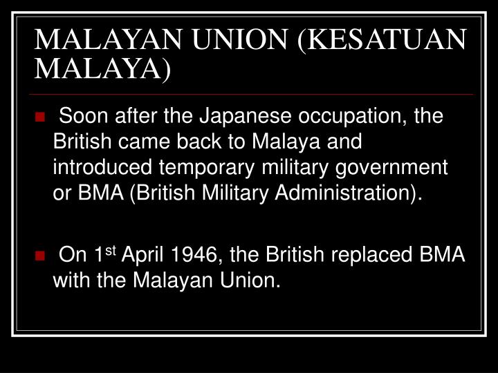 malaya union Maklumat di bawah berkaitan dengan sebab penentangan orang melayu terhadap pengenalan malayan union 1946. malaya union Maklumat di bawah berkaitan dengan sebab penentangan orang melayu terhadap pengenalan malayan union 1946.