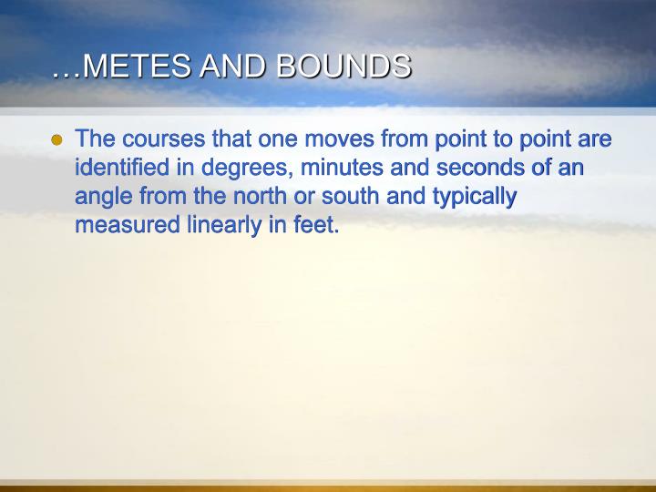 metes and bounds method metes and bounds method