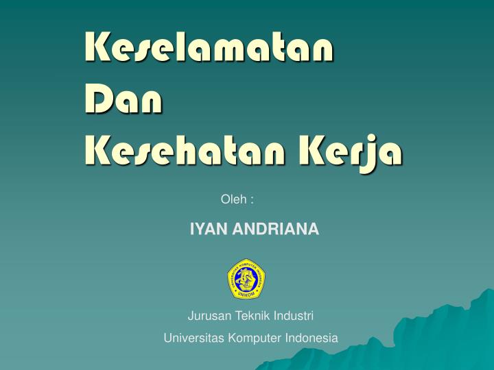 PPT - KESELAMATAN DAN KESEHATAN KERJA PowerPoint ...