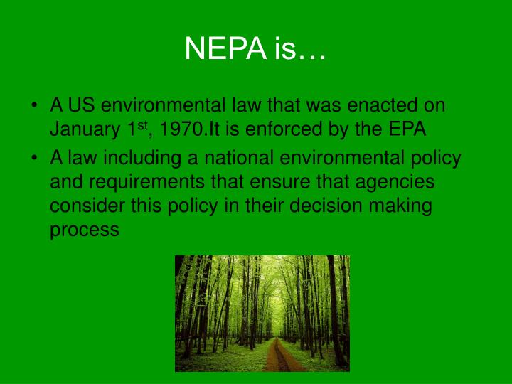 PPT National Environmental Policy Act Of 1969 NEPA PowerPoint ppt-national-environmental-policy-act-of-1969-nepa-powerpoint