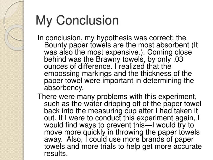paper towel experiement essay Writing a quality paper portfolio also make sure that others read your paper so that they can help check it with you writing a paper takes time. paper towel experiement essay Writing a quality paper portfolio also make sure that others read your paper so that they can help check it with you writing a paper takes time.