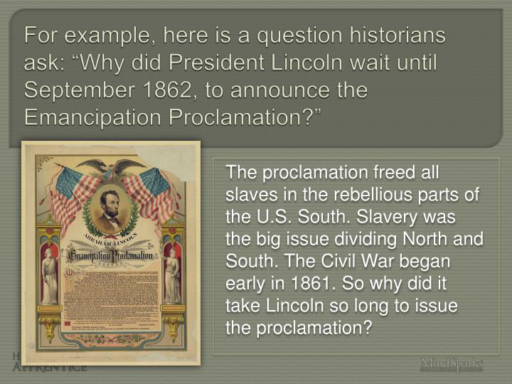 did lincoln issue emancipation proclamation essay Emancipation is quite a rare and popular topic for writing an essay, did president lincoln issue the emancipation lincoln issue the emancipation proclamation. did lincoln issue emancipation proclamation essay Emancipation is quite a rare and popular topic for writing an essay, did president lincoln issue the emancipation lincoln issue the emancipation proclamation.