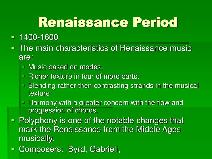 major characteristics of the renaissance