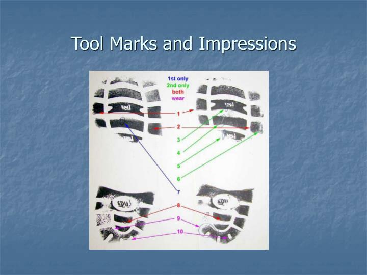 PPT Tool Marks and Impressions PowerPoint Presentation ID990778