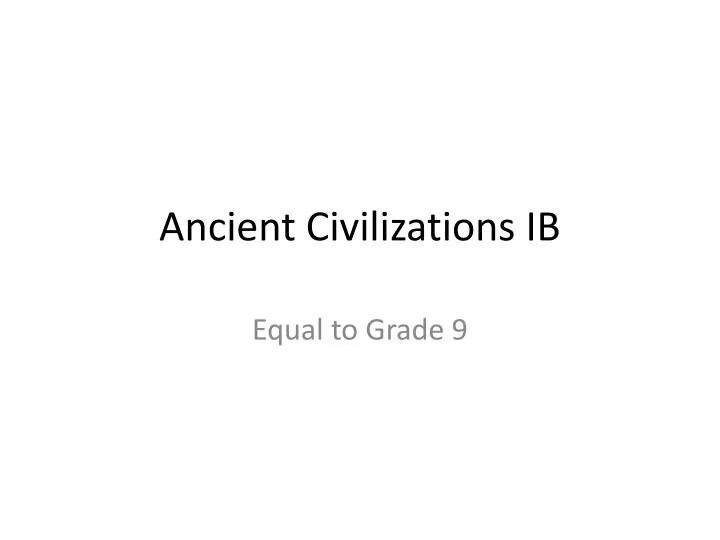 ancient civilizations ib n.