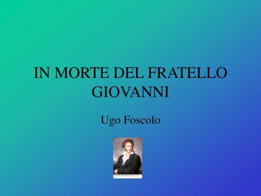 PPT - IN MORTE DEL FRATELLO GIOVANNI PowerPoint Presentation, free download  - ID:1002644