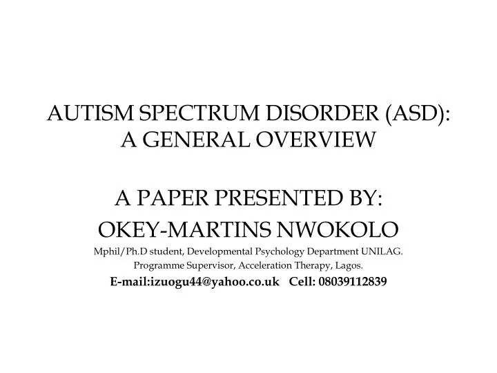 autism spectrum disorder asd a general overview n.