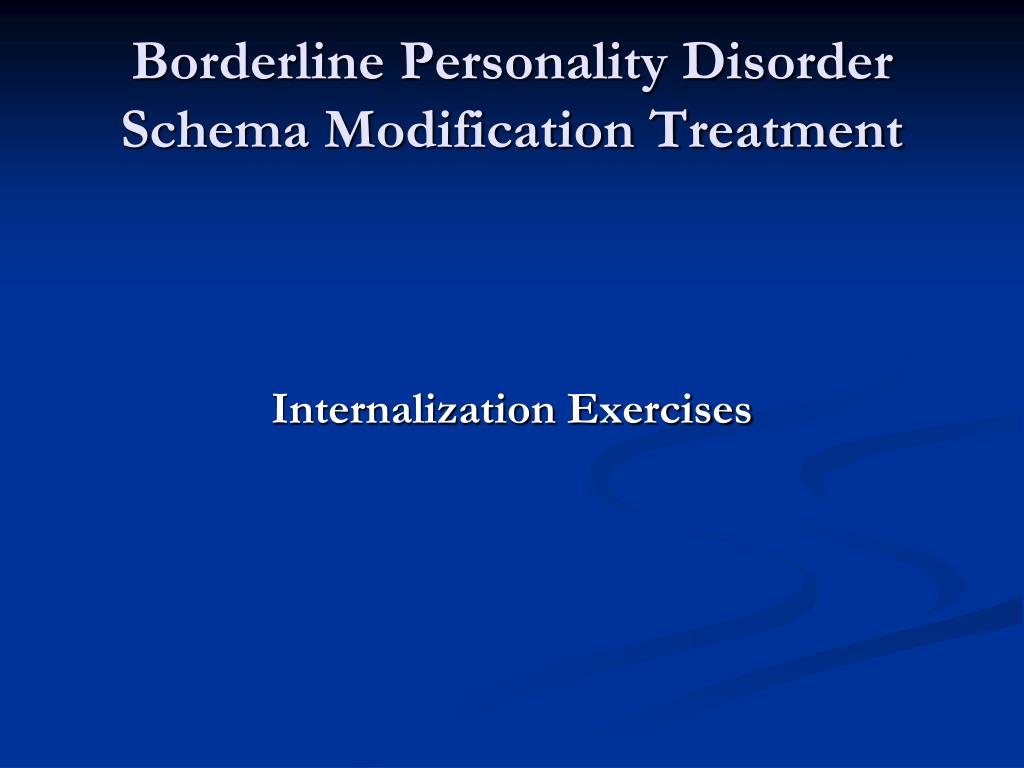 PPT - Evidence Based Treatment of Borderline Personality Disorder  PowerPoint Presentation - ID:1004336