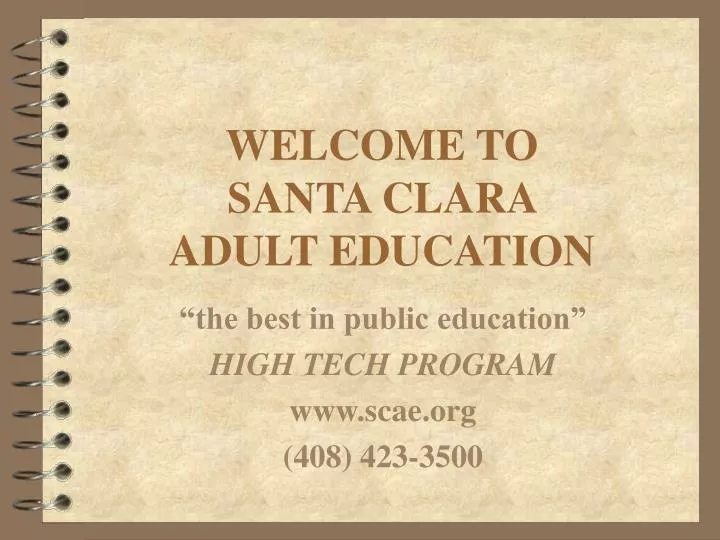 What shall Santa clara adult ed are Santa clara adult ed opinion