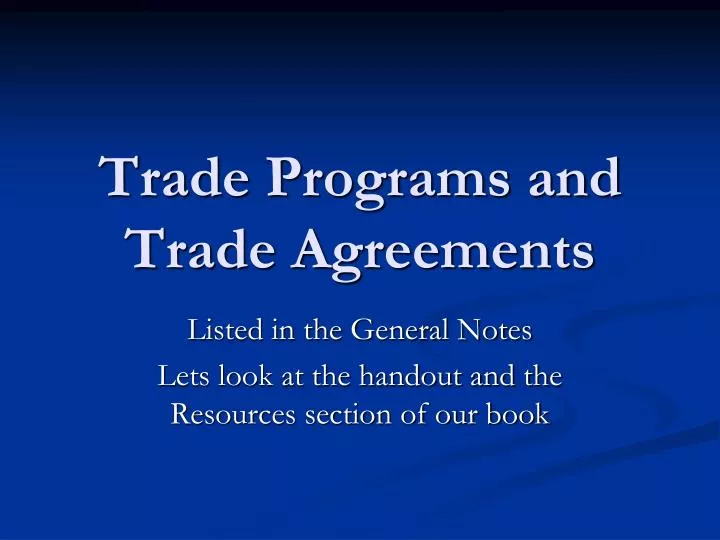 trade programs and trade agreements n.